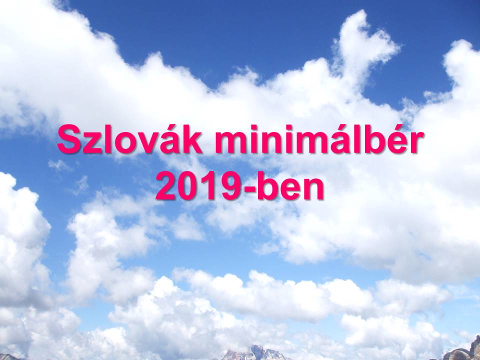 Szlovak minimalber 2019-ben