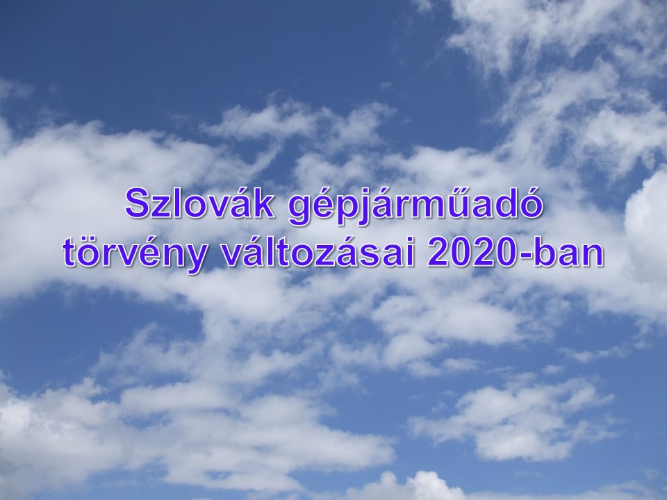 Szlovák gépjárműadó törvény változásai 2020-ban
