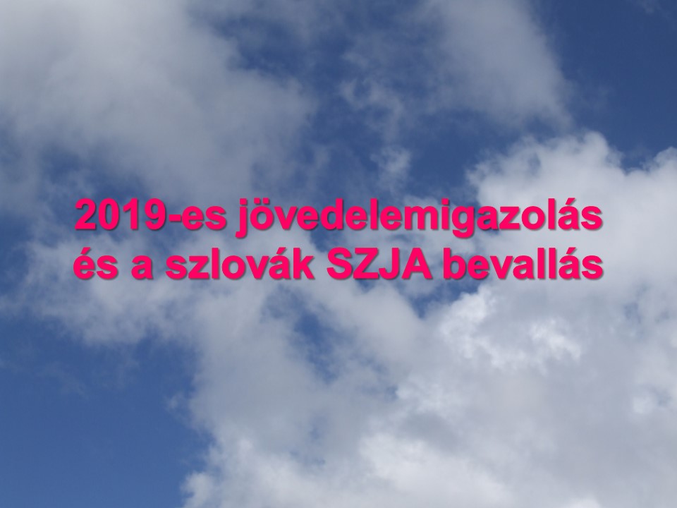 2019-es jövedelemigazolás és a szlovák SZJA bevallás