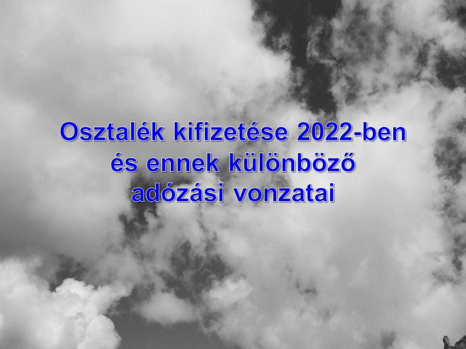 Osztalék kifizetése 2022-ben és ennek különböző adózási vonzatai
Janok Júlia
Vállalkozás Szlovákiában